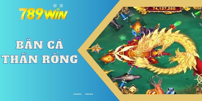 bắn cá thần rồng