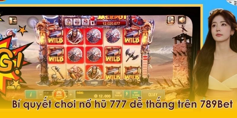 Nắm vững những bí quyết thần thánh khi chơi cổng game này