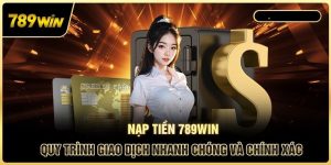 nạp tiền 789win