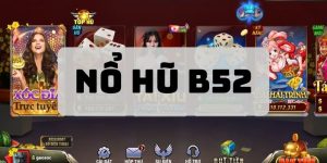 nổ hũ B52