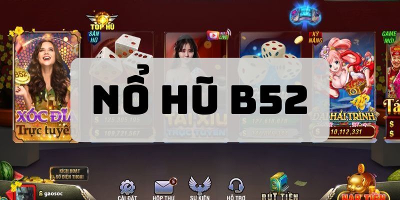 nổ hũ B52